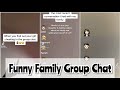 Crazy Family Group Chat TikTok Conversation
