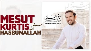 Mesut Kurtis - Hasbunallah (Lyric Video) | (مسعود كُرتِس - حسبنا الله (كلمات
