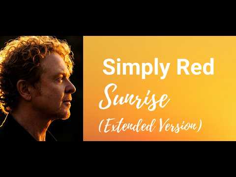 Simply Red - Sunrise (Extended Version) from the album "Home" (2003)