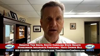 Celebrity WHHI NEWS | Senator Tom Davis: Homeowner Insurance Premiums / Hate Crimes Bill | SC Senate | WHHITV Net Worth