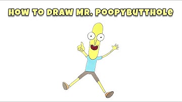 How to Draw Mr. Poopybutthole From Rick and Morty – Unveil the Magic