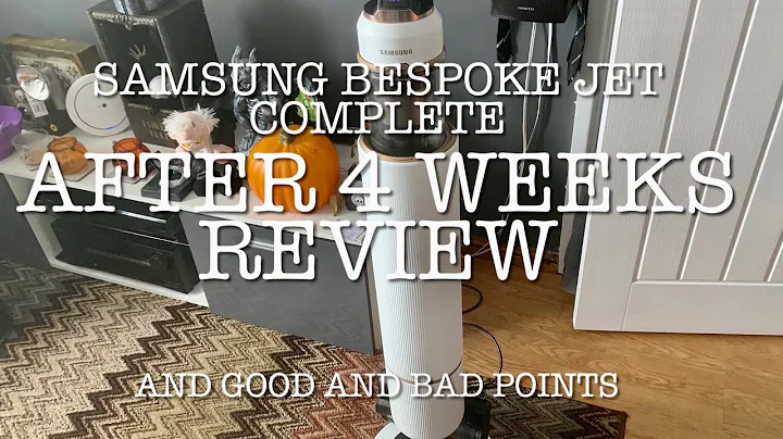 Samsung Bespoke Jet Complete After 4 Weeks Review And Good And Bad Points