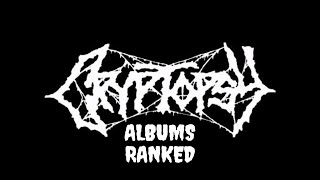 Cryptopsy Albums Ranked