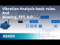 Vibration Analysis for beginners 5 (Rules for evaluating machine vibration, Signal path from sensor)