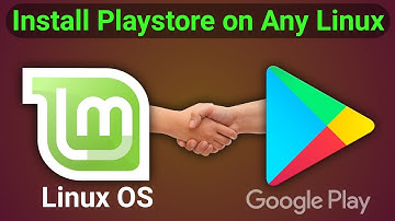 How to Install Playstore in Linux | How to Install Playstore in Laptop |  Play Store on Linux Mint
