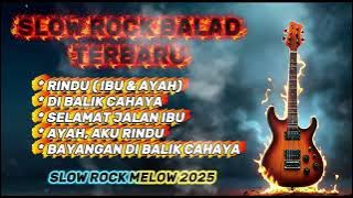 Lagu Slow Rock Terbaru🥲☹️ || Rindu Ayah Ibu di Surga || Balad Menyentuh Hati ❤💞☹️😭