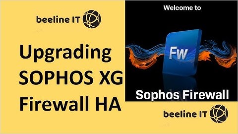 (FIXED) Firmware Upgradation of SOPHOS  Firewall HA