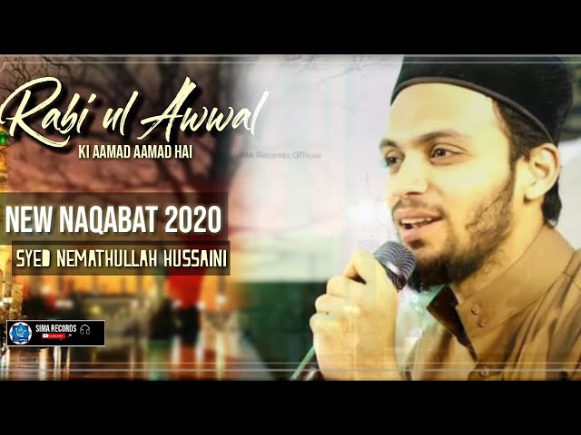 Huzoor Apne Ghulamo ko Yaad Rakhte hai Naqabat by Syed Nemathullah Hussaini 2020 - #SIMAStudio class=