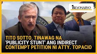 Download Lagu SP Tito Sotto, tinawag na 'publicity stunt' ang indirect contempt petition ni Atty. Topacio MP3