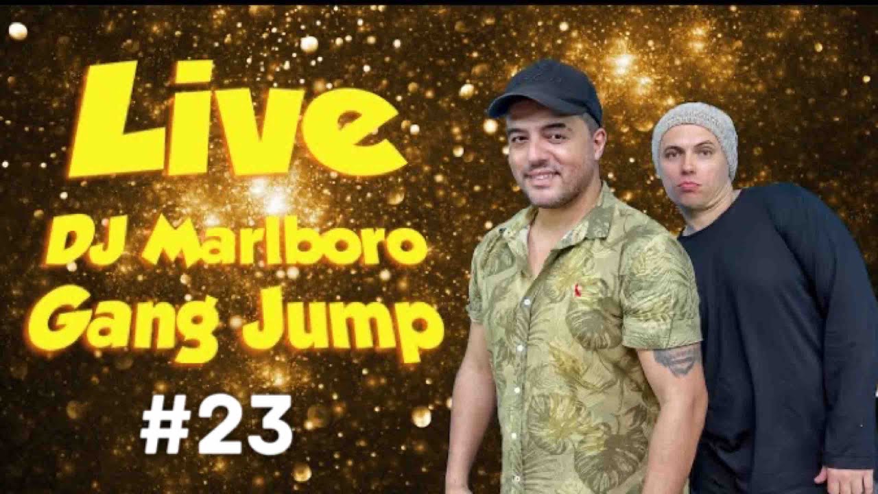 洋楽 Mob House 🔴 Live DJ Marlboro #23 GANG JUMP - CD - Vinil - Video - 2 Horas