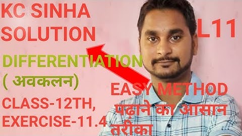 Differentiation|Avkalan|class-12th Maths, KC Sinha solution, Exercise-11.4, Lecture-11