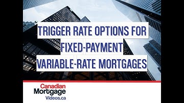3 Options Looming for Fixed-Payment Variable-Rate Mortgages Once Trigger Rate Hits This Fall 🤔