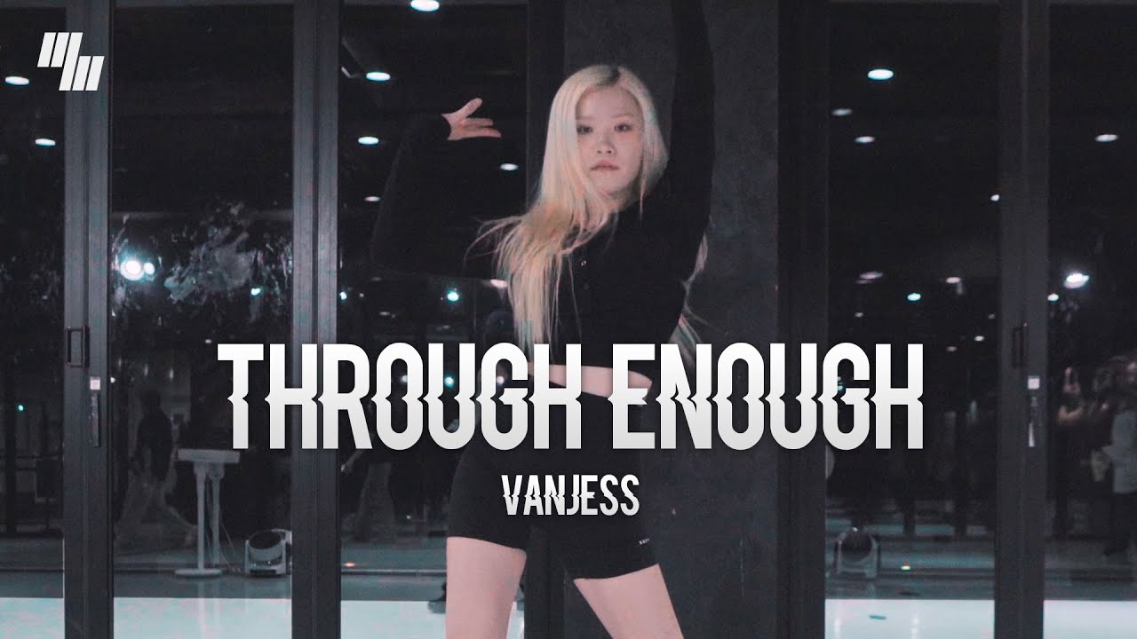 VanJess - ThroughEnough (feat .GoldLink) DANCE | Choreography by 장지원 LAIA | LJ DANCE STUDIO l 분당댄스학원