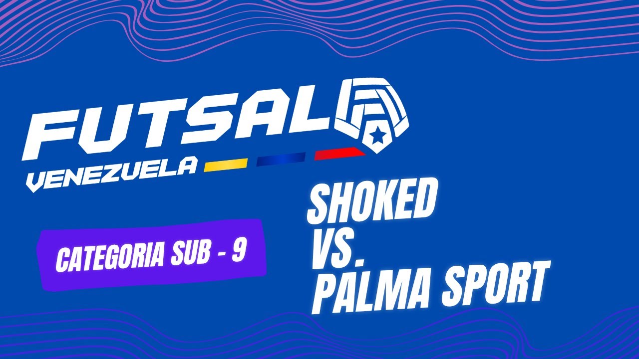 Liga Apertura Futsal Carabobo 2026 - Categoría Sub 9 Shoket Vs Palma Sport