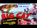 The big cat 1949 action adventure drama full length movie