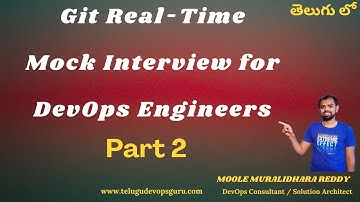 Git Real-Time Mock Interview Part 2 for DevOps Engineers in Telugu  | Telugu | Telugu DevOps Guru