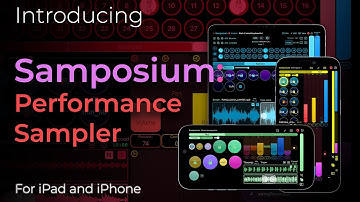 Introducing Samposium: Performance Sampler