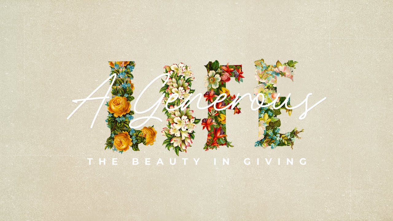A Generous Life - Week 3 | Pastor Mike Fields - YouTube