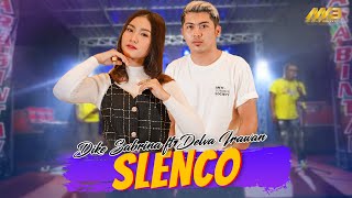 DIKE SABRINA FT DELVA IRAWAN - SLENCO FT. BINTANG FORTUNA