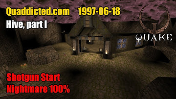 Quaddicted - 1997-06-18: hive.zip - Hive, part I (Nightmare 100%)