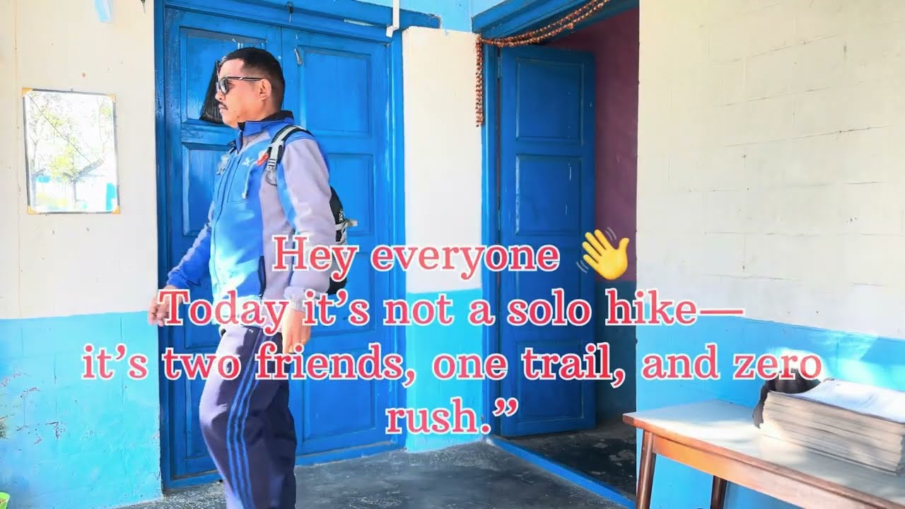  day it’s not a solo hike it’s two friends, one trail, and zero rush हल्लाबाट टाढा, प्रकृतिसँग नजिक