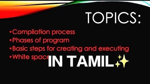 C PROGRAMMING --Compilation process IN TAMIL