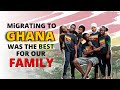 Why I decided GHANA was the BEST for my FAMILY..... destination africa | repatriation