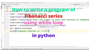How to write a program of Fibonacci series  using  while loop  in python