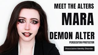 A DEMON ALTER!?  MEET THE ALTERS  MARA | Dissociative Identity Disorder | DissociaDID