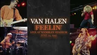 Feelin' - Van Halen LIVE at Wembley Stadium 6/24/95 (Balance Expanded Edition)