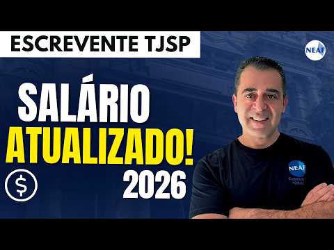 💰 SALÁRIO ATUALIZADO 2026 | Quanto Ganha um Escrevente do TJSP?