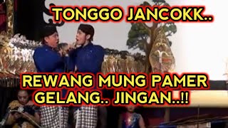 KANGEN PEYE - TONGGO JINGAN TONGGO REWANG MUNG PAMER GELANG COK