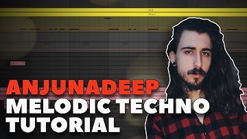 HOW TO MAKE MELODIC TECHNO LIKE ANJUNADEEP | MUSIC PRODUCTION FOR BEGINNERS 2021