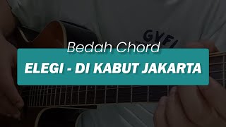 KUNCI GITAR ELEGI - DI KABUT JAKARTA