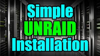 Complete Guide: Unraid Home Server Installation & Setup