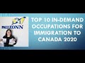 TOP 10 IN-DEMAND OCCUPATIONS FOR IMMIGRATION TO CANADA 2020