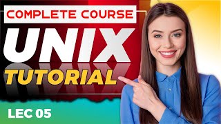 UNIX Complete Tutorial for Beginners | Unix Part 05 | Learn UNIX