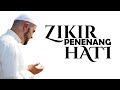 Hilangkan Stress - Zikir Penenang Hati (2JAM) Air Mata Mengalir