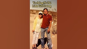 Vợ chồng Ns Tài Linh Viết Cường/ Lang Thang vlog