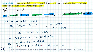 Example 23 Sequences & Series RD Sharma X If there are (2n+1) terms in AP, then prove that the ratio