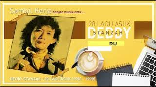 Deddy Stanzah - 20 lagu Asiik (1980 - 1990)