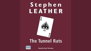 Chapter 7.4 - The Tunnel Rats