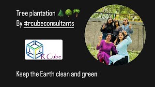Plantation Drive Planting Save Environment Save Earth R Cube Consultant