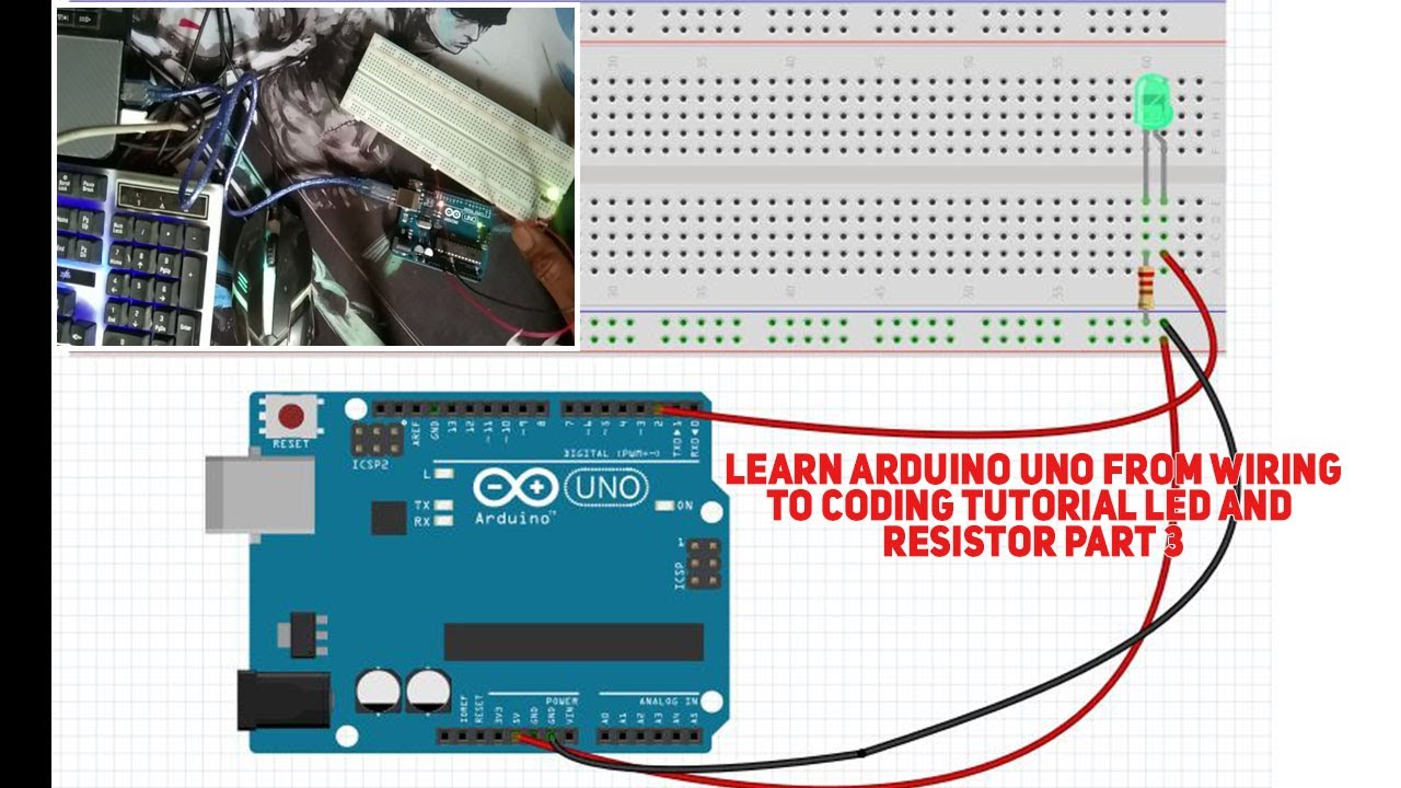 Learn Arduino Uno From Wiring to Coding Tutorial LED and Resistor Part ...