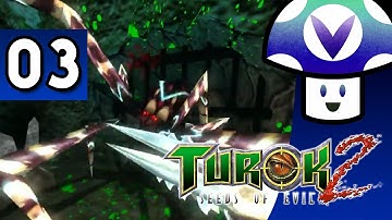 [Vinesauce] Vinny - Turok 2: Seeds of Evil (part 3)