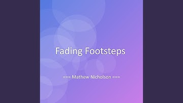 Fading Footsteps