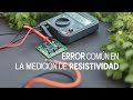Error común en la medicion de resistividad