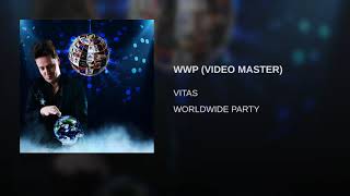 VITAS - World Wide Party / VIDEO MASTER / New song 2019