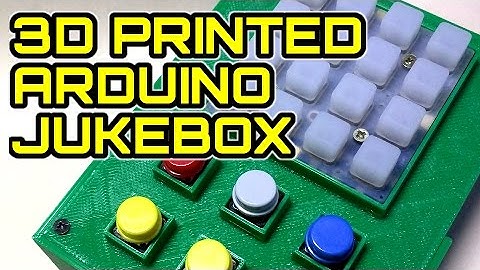 3D Printed Arduino MP3 Jukebox - Show and Tell
