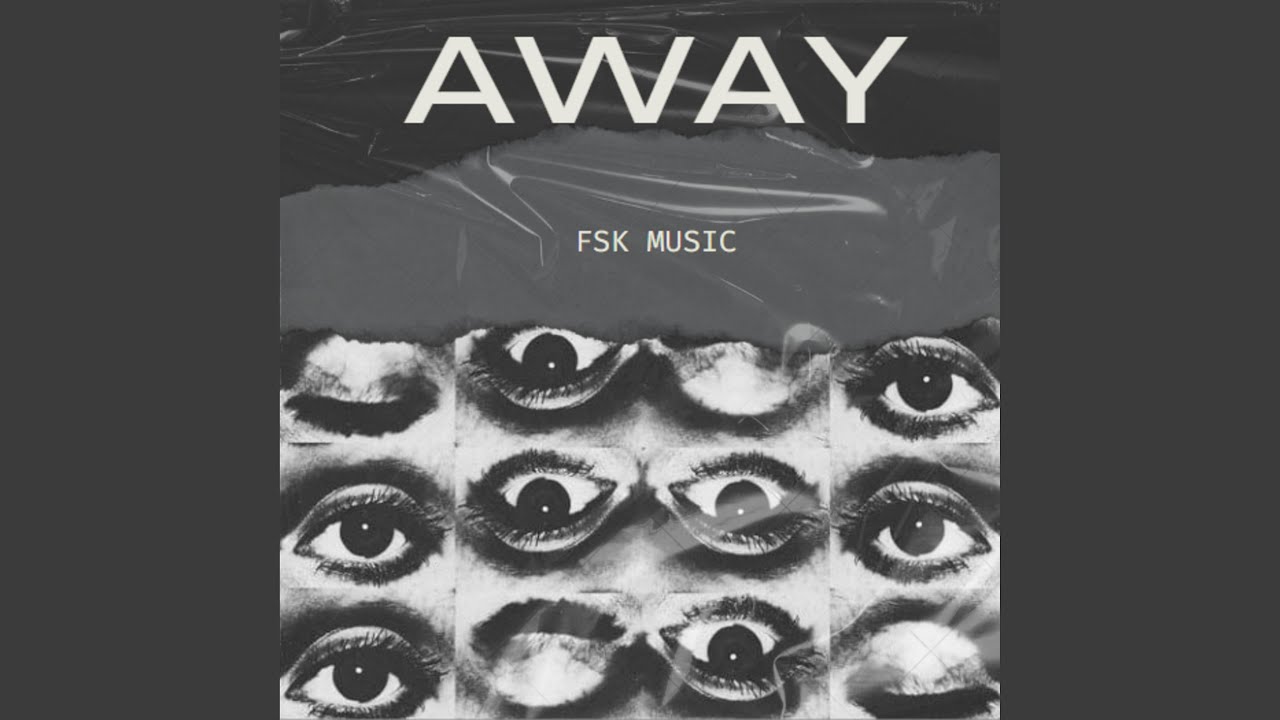 AWAY - YouTube